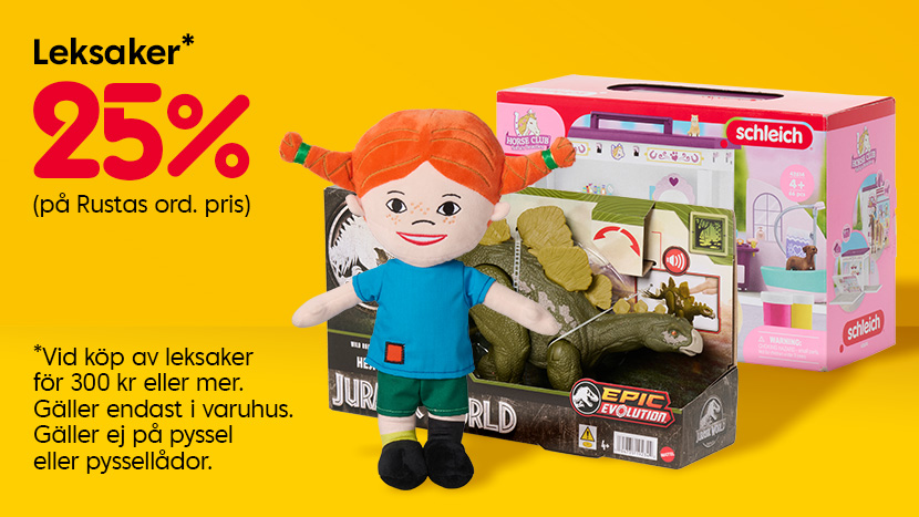 Leksaker 25%. Vid köp av leksaker för 300 kr eller mer. Gäller endast i varuhus. Gäller ej på pyssel eller pyssellådor.