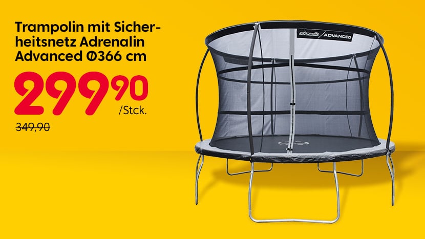 Trampolin mit Sicherheitsnetz Adrenalin Advanced Ø366 cm 299,90/Stck. (Normalpreis 349,90).