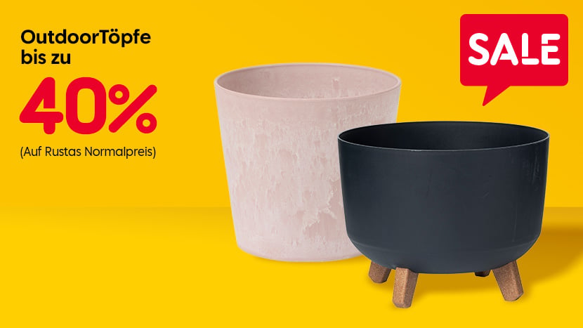 SALE Alle Outdoor-Töpfe bis zu 40%.