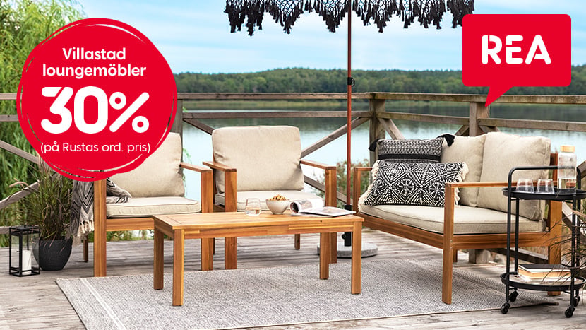 REA: Villastad loungemöbler 30%.