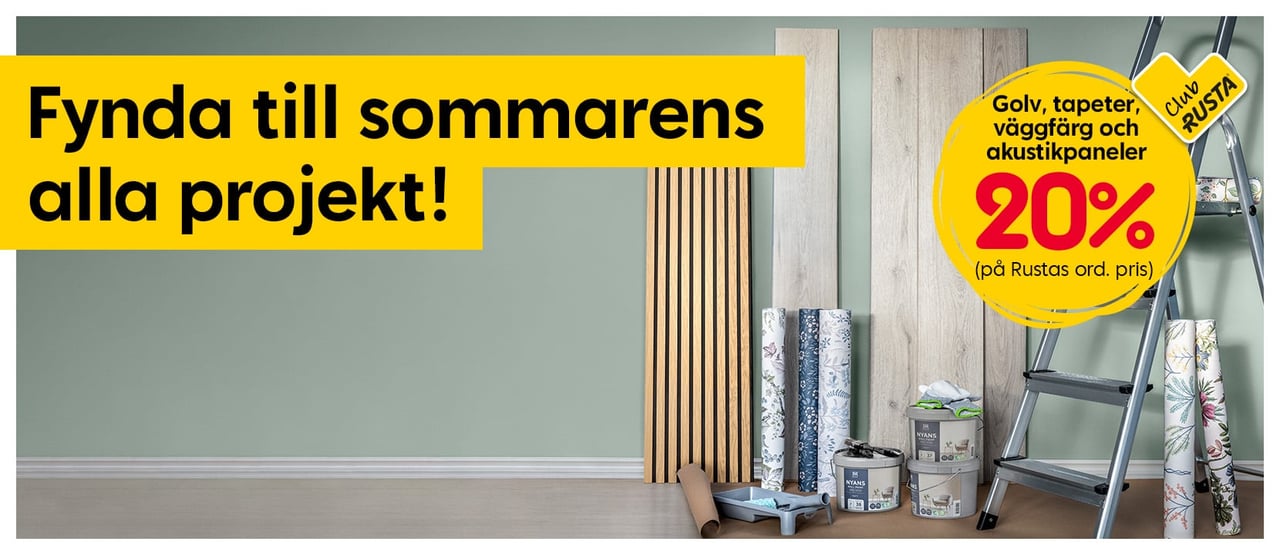 Fynda till sommarens alla projekt! CLUB RUSTA: Alla golv, tapeter, akustikpaneler och Nyans väggfärg 20%.