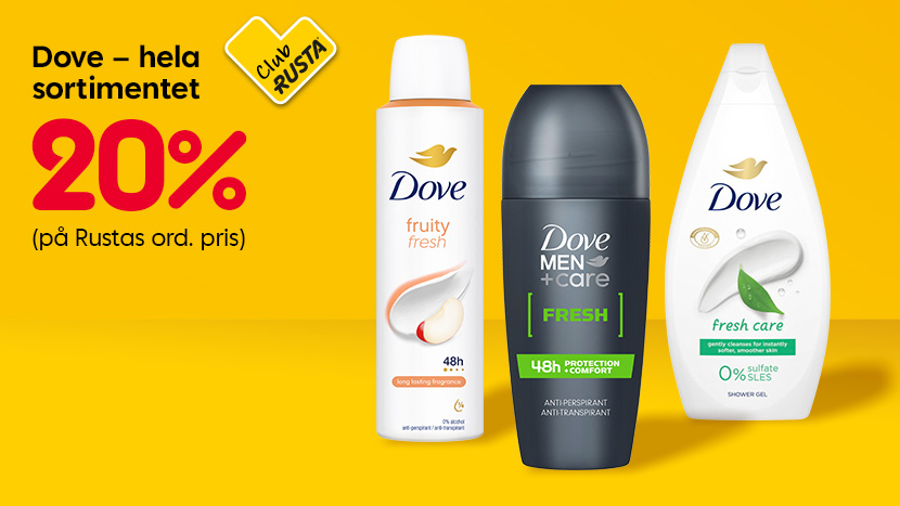 CLUB RUSTA: Dove – hela sortimentet 20%.
