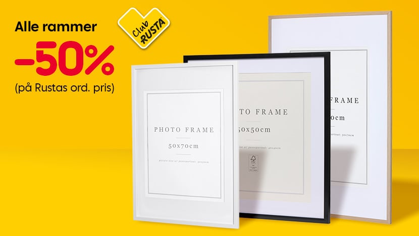 CLUB RUSTA: Alle rammer -50%.