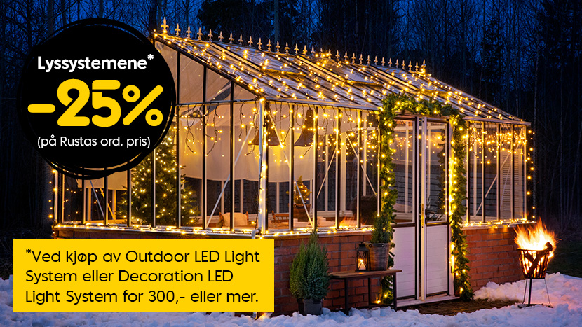 Lyssystemene -25% Ved kjøp av Outdoor LED Light System eller Decoration LED Light System for 300,- eller mer.