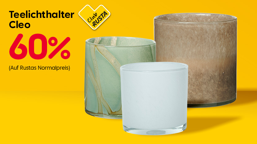 CLUB RUSTA: Teelichthalter Cleo 60%.