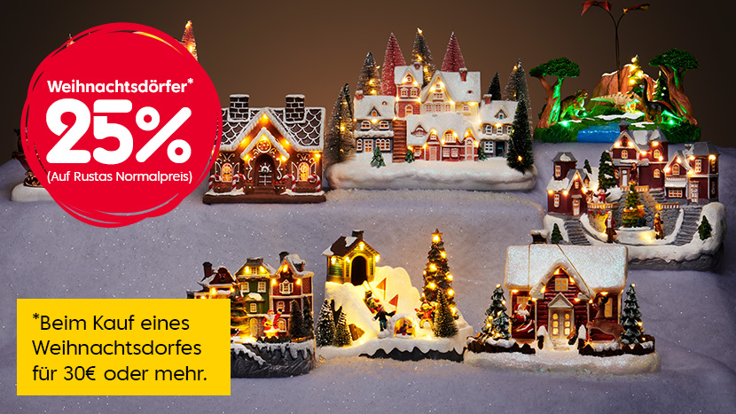 Weihnachtsdörfer 25% Beim Kauf eines Weihnachtsdorfes für 30€ oder mehr.