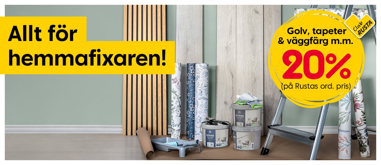 CLUB RUSTA: Golv, tapeter och väggfärg Nyans m.m. 20%.