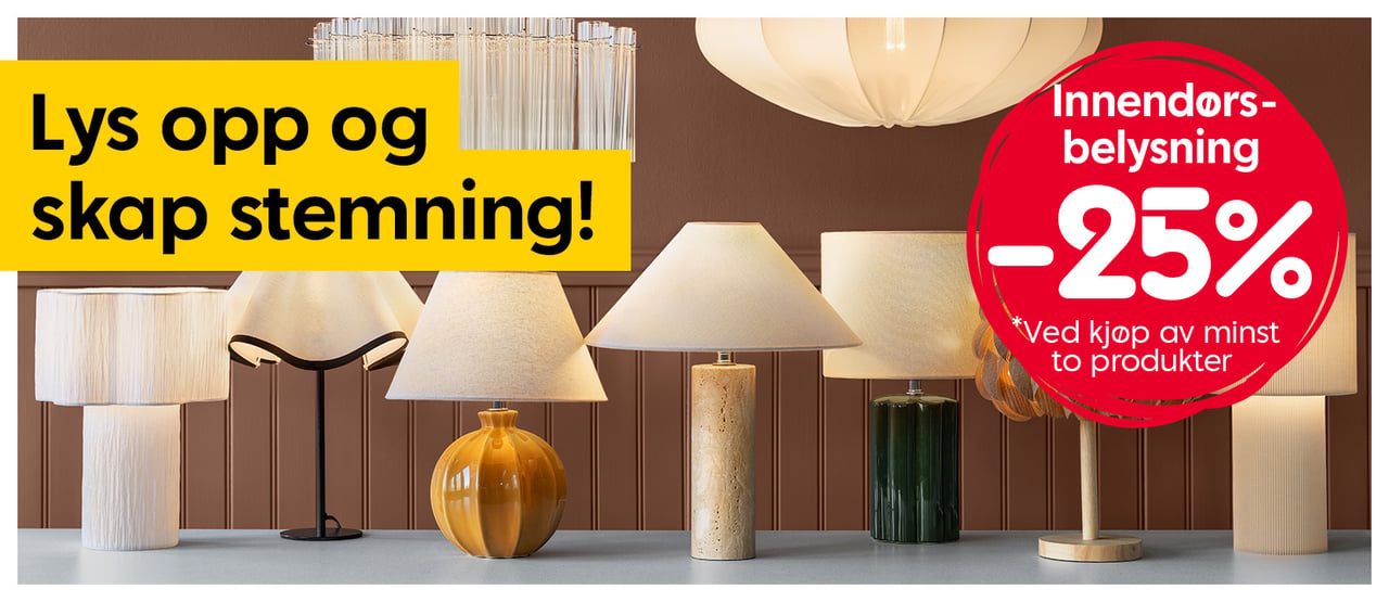 Lys opp og skap stemning! All innendørsbelysning -25% ved kjøp av minst to produkter.